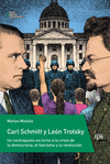 CARL SCHMITT Y LEÓN TROTSKY