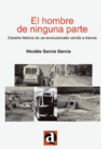 EL HOMBRE DE NINGUNA PARTE