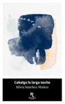 CABALGA LA LARGA NOCHE