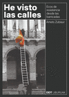 HE VISTO LAS CALLES
