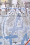 LA GUERRA DE ESPAÑA Y LA RESISTENCIA ESPAÑOLA