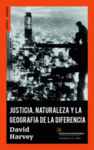 JUSTICIA, NATURALEZA Y GEOGRAFÍA DE LA DIFERENCIA